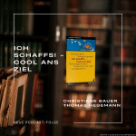 Folge 102: Ich schaffs! - Cool ans Ziel | Fachbuch | Pädagogik