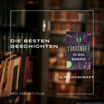 Folge 105: Die besten Geschichten von H.P.Lovecraft | Horrorliteratur