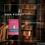 Folge 119: Der Fürst | Weltliteratur