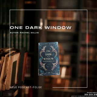 Folge 130: On Dark Window | Fantasy