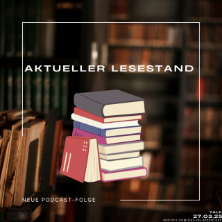 Folge 132: Was lese ich aktuell? | Talk