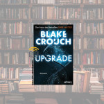 Folge 19: Upgrade | Thriller