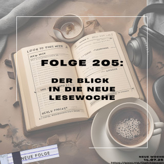 Folge 205: Neue Woche - Neue Lesewoche | Talk