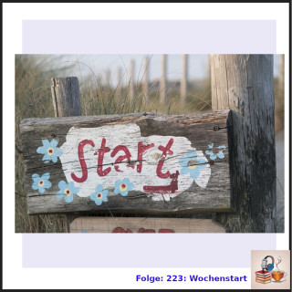 Folge 223: Der Wochenstart | Talk
