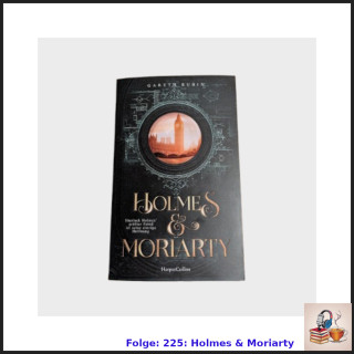 Folge 225: Holmes & Moriarty | Krimi