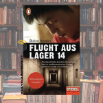 Folge 32: Flucht aus Lager 14 | Sachbuch