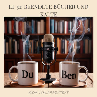 Folge 51: Beendete Bücher und die Kälte | Talk