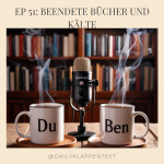 Folge 51: Beendete Bücher und die Kälte | Talk