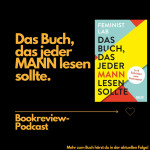 Folge 72: Das Buch, das jeder MANN lesen sollte |Sachbuch