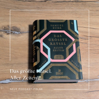 Folge 89: Das Grösste Rätsel | Roman