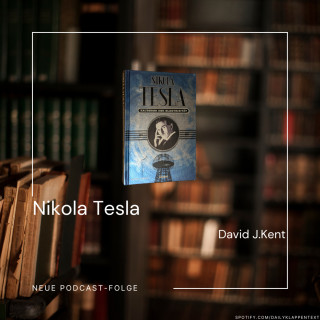 Folge 99: Nikola Tesla | Sachbuch